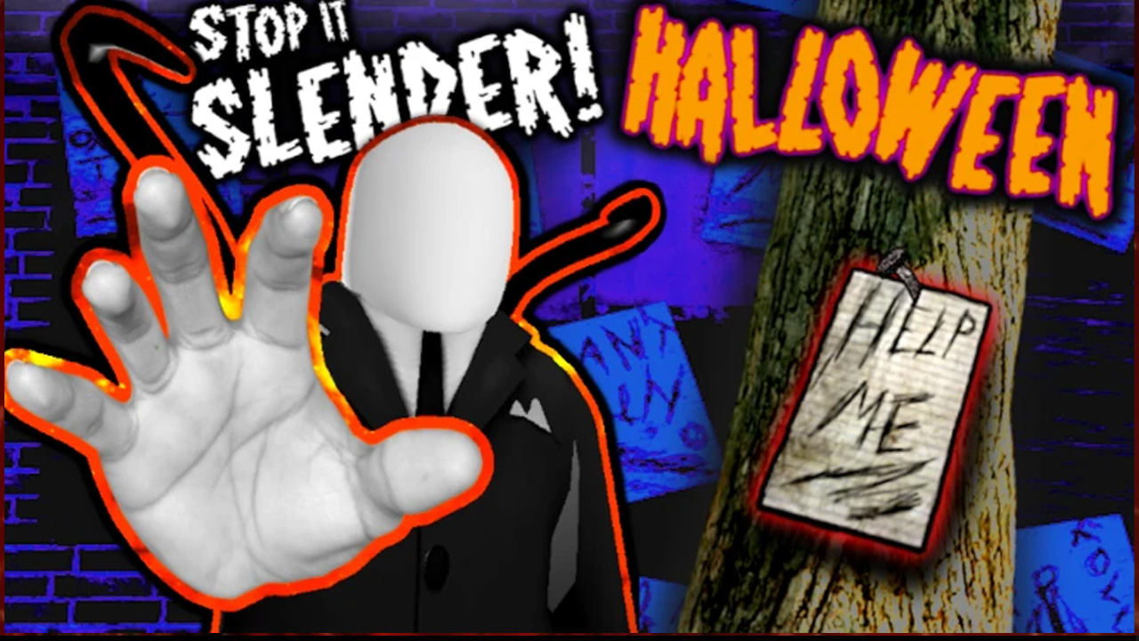 Stop it, Slender! (Хватит, Слендер!)